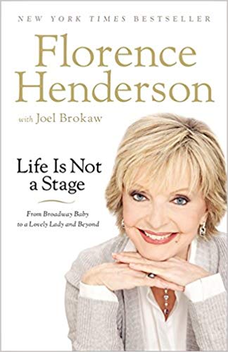 Book Review: Life Is Not a Stage by Florence Henderson